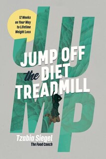 Front cover_Jump Off the Diet Treadmill
