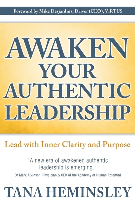 Front cover_Awaken Your Authentic Leadership