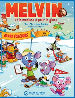 Couverture_MELVIN ET LA MACHINE A POLIR LA GLACE (RELIE)