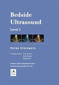 Bedside Ultrasound: Level 1 - First Edition