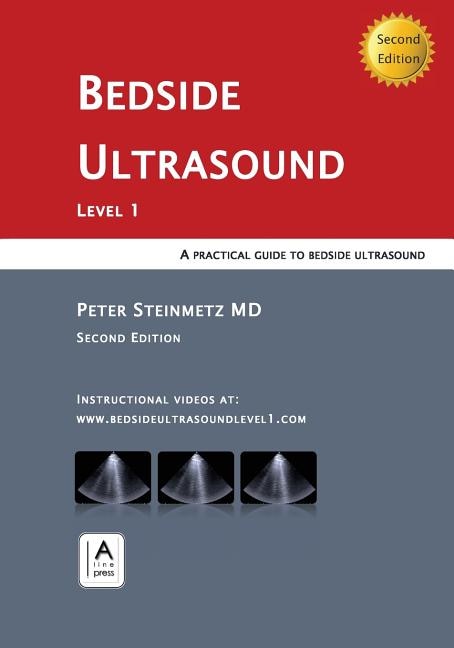 Bedside Ultrasound: Level 1 - Second Edition