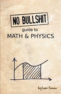 Front cover_No bullshit guide to math and physics