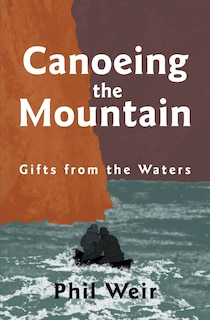 Couverture_Canoeing the Mountain Gifts from the Waters