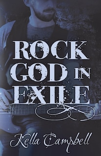 Front cover_Rock God in Exile