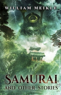 Front cover_Samurai and Other Stories