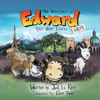 Front cover_The Adventures of Edward the Baby Liraffe