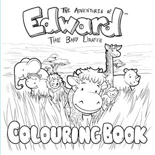 Front cover_The Adventures of Edward the Baby Liraffe