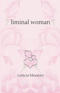 Front cover_Liminal Woman