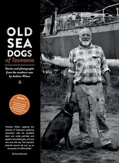 Front cover_Old Sea Dogs of Tasmania Book 1
