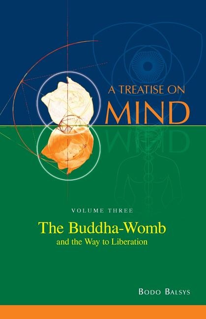 Front cover_The Buddha-Womb and the Way to Liberation (Vol. 3 of a Treatise on Mind)