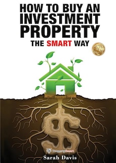 Front cover_How to Buy an Investment Property The Smart Way