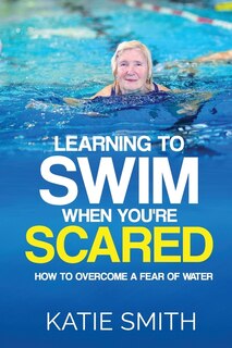 Couverture_Learning To Swim When You're Scared