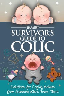 Front cover_Survivor's Guide to Colic