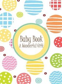 Front cover_Baby Book - A Wonderful Gift