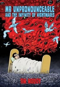 Couverture_Mr Unpronounceable and the Infinity of Nightmares