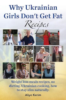 Front cover_Why Ukrainian Girls Don't Get Fat