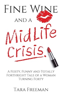 Couverture_Fine Wine and a MidLife Crisis