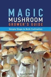 Couverture_Magic Mushroom Grower's Guide Simple Steps to Bulk Cultivation