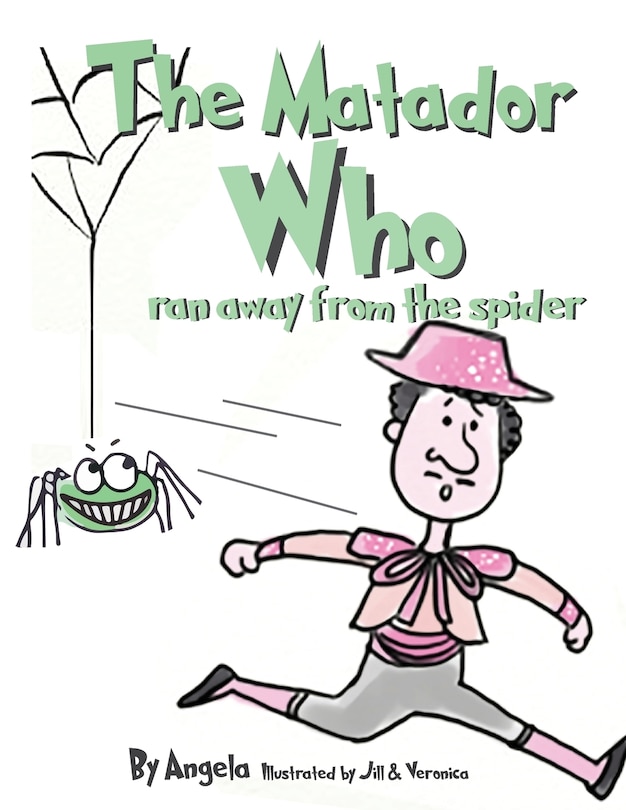 Front cover_The Matador Who Ran Away From The Spider