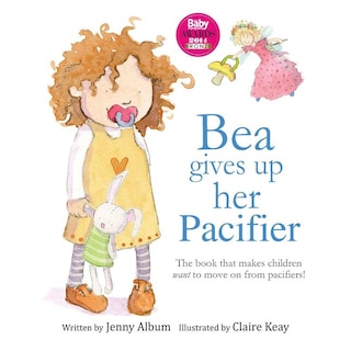 Front cover_Bea Gives Up Her Pacifier
