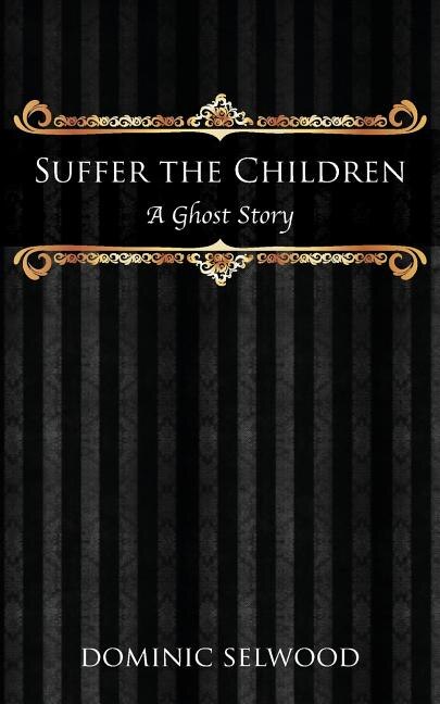 Front cover_Suffer the Children