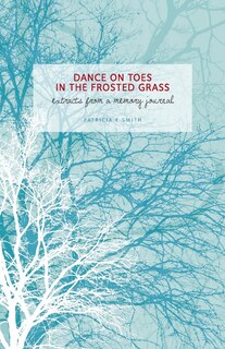 Front cover_Dances on Toes in the Frosted Grass