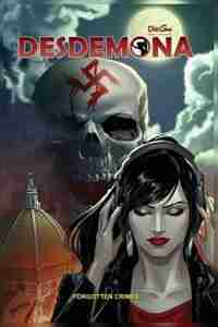 Desdemona Forgotten Crimes by Giuseppe Di Bernardo