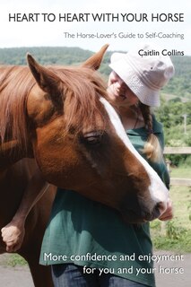 Front cover_Heart to Heart with Your Horse