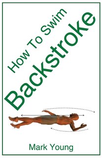 Front cover_How to Swim Backstroke