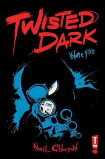 Front cover_Twisted Dark Volume 5