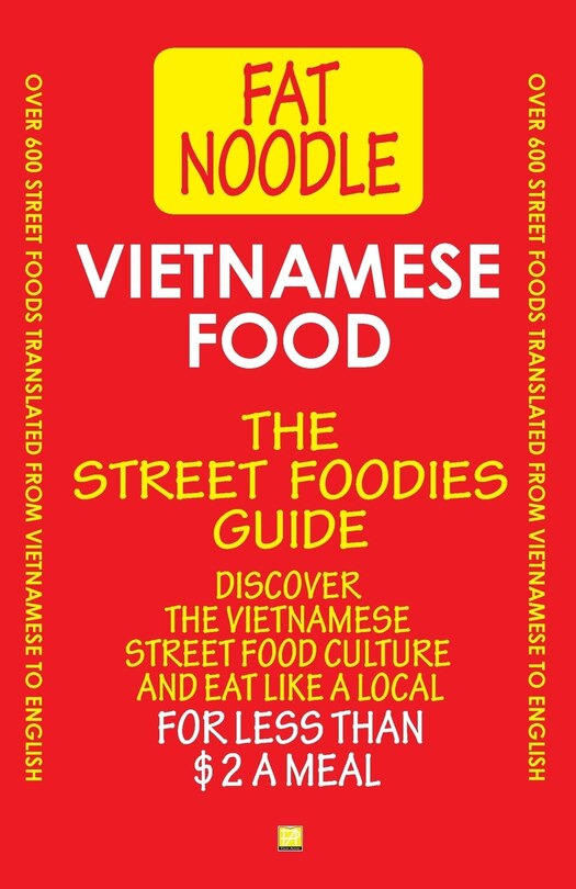 Front cover_Vietnamese Food. The Street Foodies Guide.