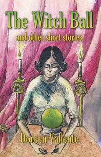 Front cover_The Witch Ball and Other Short Stories