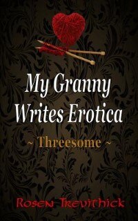 Front cover_My Granny Writes Erotica