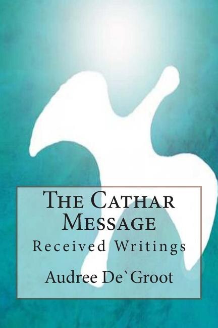 Front cover_The Cathar Message