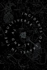 Front cover_AL and AL: Incidents of Travel in the Multiverse