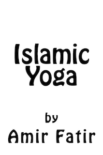 Front cover_Islamic Yoga