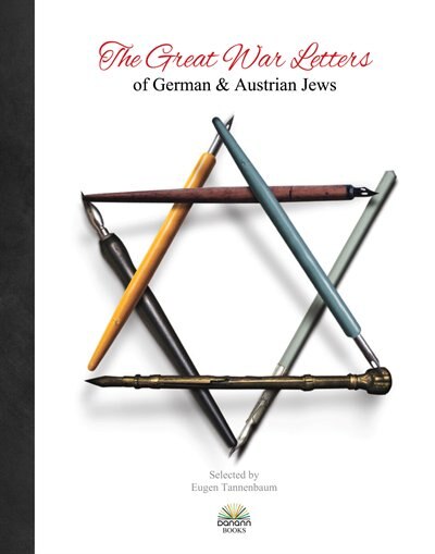 Front cover_The Great War Letters Of German And Austrian Jews