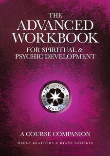 Front cover_The Advanced Workbook For Spiritual & Psychic Developent - A Course Companion