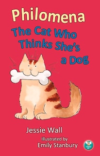 Couverture_Philomena, The Cat Who Thinks She's A Dog