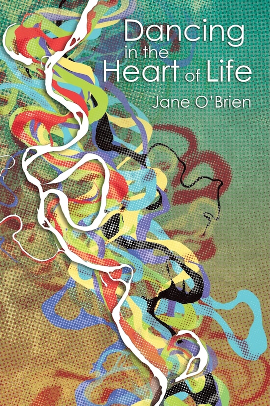 Couverture_Dancing in the Heart of Life
