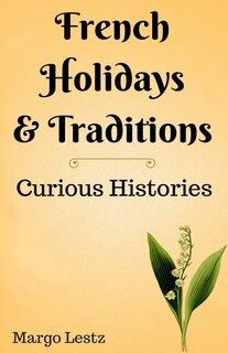 Front cover_French Holidays & Traditions