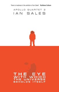 The Eye With Which The Universe Beholds Itself