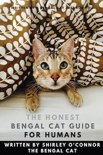 Front cover_The Honest Bengal Cat Guide for Humans