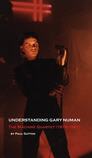 Front cover_Understanding Gary Numan