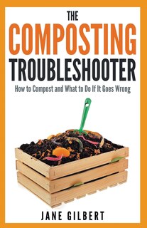 Front cover_The Composting Troubleshooter
