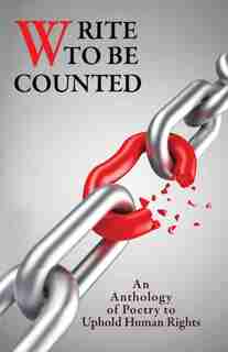 Write to be Counted: Poems to Uphold Human Rights by Jacci Bulman
