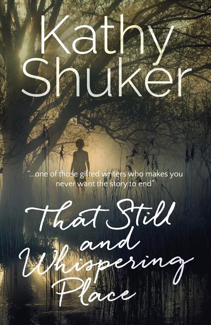 Front cover_That Still and Whispering Place