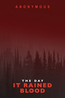 Front cover_The Day It Rained Blood