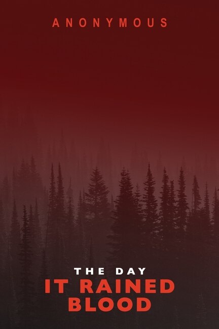 Front cover_The Day It Rained Blood