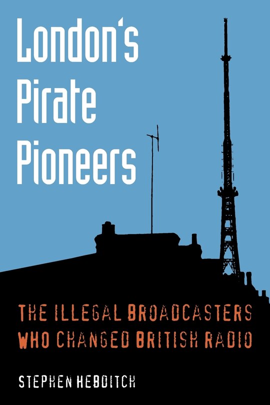 Front cover_London's Pirate Pioneers